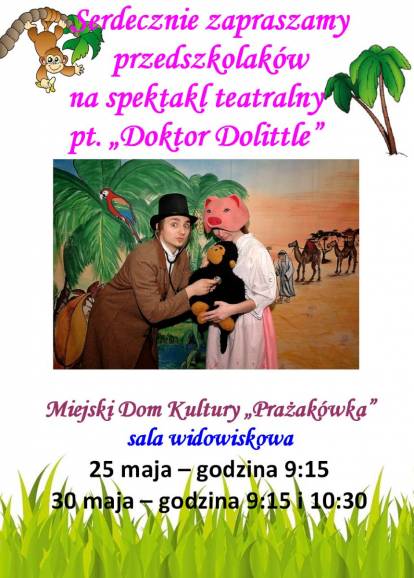 Doktor Dolittle - spektakl teatralny dla przedszkolaków 
